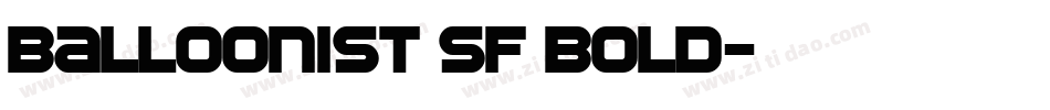 Balloonist SF Bold字体转换